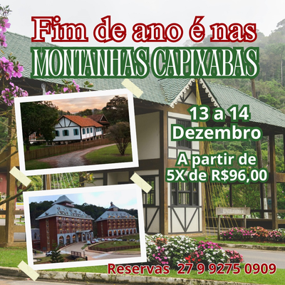 Excursão Montanhas Capixabas. Embarque em Serra -  ES